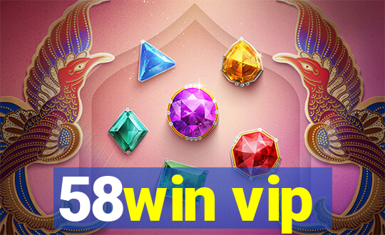 58win vip